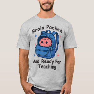 T-shirt «Cerveau Prêt à Enseigner» Jeu de Mots sur le Cerv