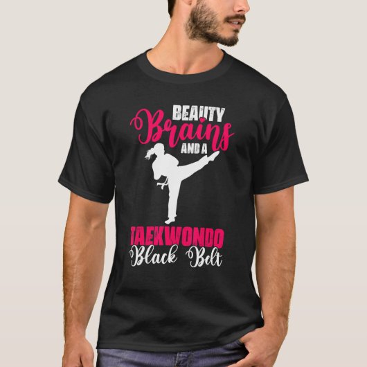 T-shirt Cerveaux De Beauté Et Une Ceinture Noire Taekwondo (Devant)