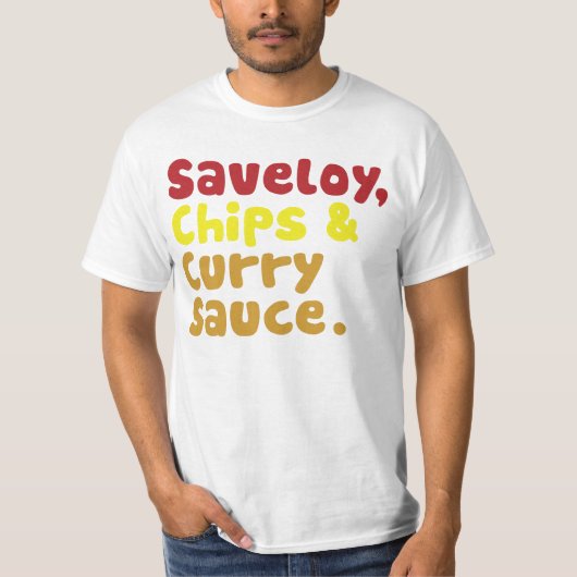 T-shirt Cervelas, frites et sauce à cari (Devant)