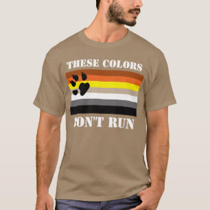 T-shirt Ces couleurs ne s'exécutent pas. Nation de l'ours