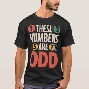 T-shirt Ces nombres sont impairs