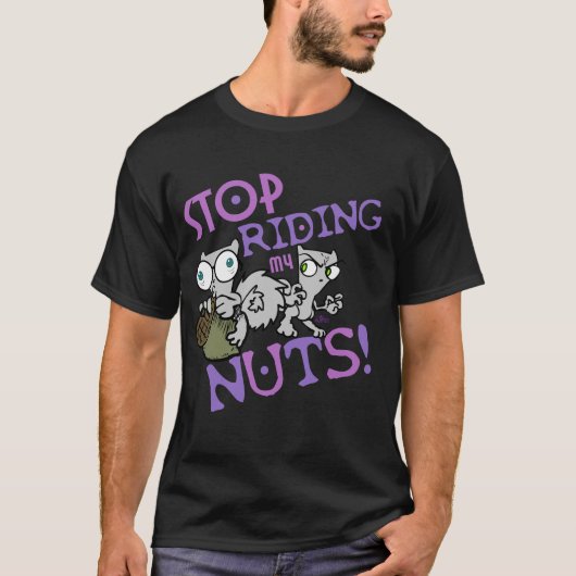 T-shirt Cessez de monter mon Nuts (mousseux et Pilz-E) (Devant)