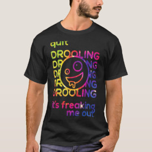 T-shirt Cessez de se droguer C'est me faire frémir dehors