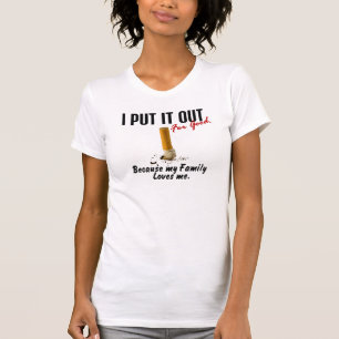 T-shirt Cessez-fumer moi le mettent famille m'aime