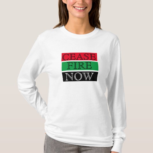 T-shirt Cessez le cessez-le-feu maintenant/ Cessez la guer (Devant)