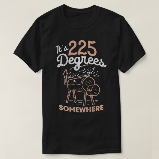 T-shirt C'est 225 degrés quelque part (Design devant)