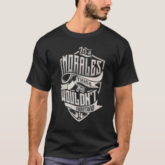 T-shirt C'est A MORALES Thing You Wouldn't Understand