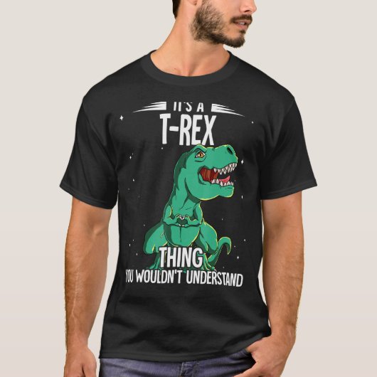 T-shirt C'est A T-rex Thing T-rex (Devant)