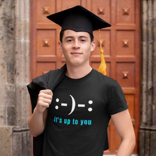 T-shirt C'est à vous, sourire ou frissonner, graphique