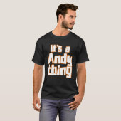 T-shirt C'est Andy Thing (Devant entier)