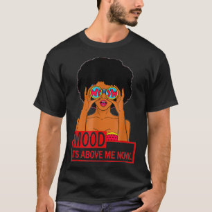 T-shirt C'est au-dessus de moi maintenant 