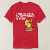T-shirt C'Est Bien Im Ok Funny Chemise Chat Tout est F (Design devant)