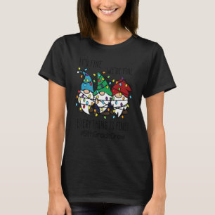 T-shirt C'est Bien Nous Allons Bien Tout Va Bien Gnome 5èm