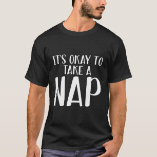 T-shirt C'Est Bon De Faire Une Sieste.