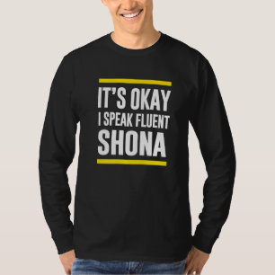T-shirt C'Est Bon, Je Parle Fluent Shona Zimbabwe National