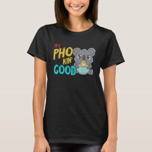 T-shirt C'est Bon Pho Koala Soupe de Nouilles Vietnamienne