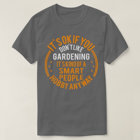 T-shirt C'Est Bon Si Vous N'Aimez Pas Jardiner Funny Garde (Design devant)