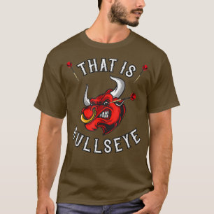T-shirt C'Est Bullseye Dartfan Dart oeil
