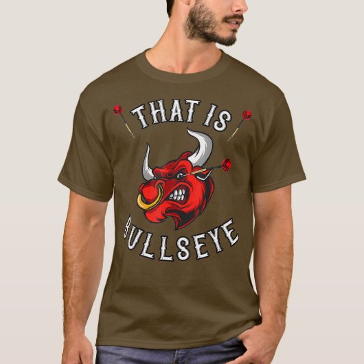 T-shirt C'Est Bullseye Dartfan Dart oeil (Devant)