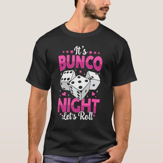 T-shirt C'est Bunco Night Let's Roll Funny Bunco Player Ga (Devant)