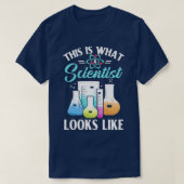 T-shirt C'Est Ce À Quoi Ressemble Un Scientifique Phys En (Design devant)