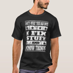 T-shirt C'Est Ce Que Ce Papa Fait Je Réparer Des Choses Et