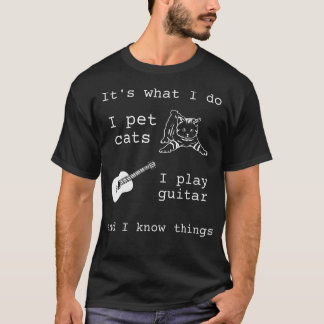 T-shirt C'est Ce Que Je Fais Je Caresse Les Chats Je Joue