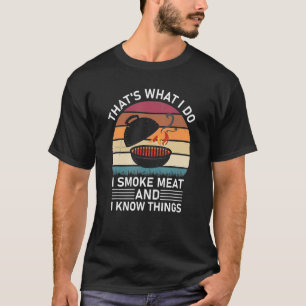 T-shirt C'est ce que je fais Je fume de la viande et je sa