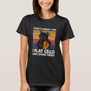 T-shirt C'Est Ce Que Je Fais Je Joue Cellp Et Je Connais L