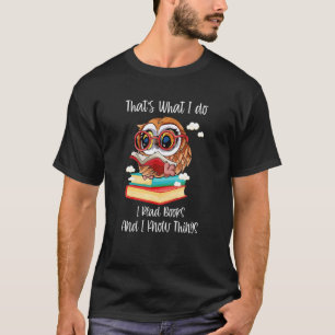 T-shirt C'est ce que je fais Je lis des livres et je sais 