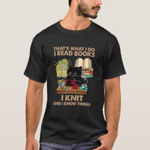 T-shirt C'est ce que je fais Je lis des livres que je Knit