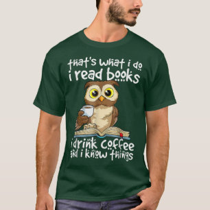 T-shirt C'Est Ce Que Je Fais Je Lis Livres Je Bois Café Sa