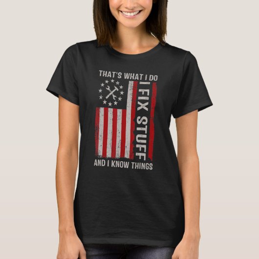 T-shirt C'est ce que je fais Je répare des trucs et je con (Devant)