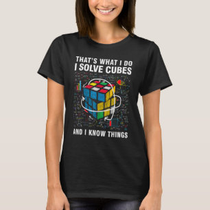 T-shirt C'Est Ce Que Je Fais Je Résout Les Cubes Et Je Con