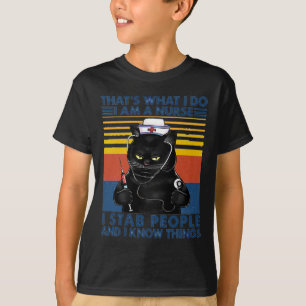 T-shirt C'est ce que je fais Je suis une infirmière Je Sta