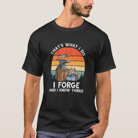 T-shirt C'est ce que je fais Retro Blacksmith Forge Outils (Devant)