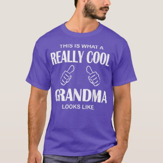T-shirt C'Est Ce Que Ressemble Vraiment Grand-Mère Cool À 
