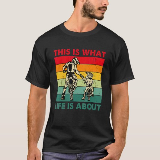 T-shirt C'Est Ce Qu'Est La Vie À Propos De La Fête Des Pèr (Devant)