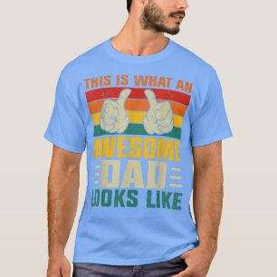 T-shirt C'Est Ce Qu'Un Père Génial Ressemble À Une Fête de