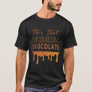 T-shirt C'Est Cette Idée Du Chocolat
