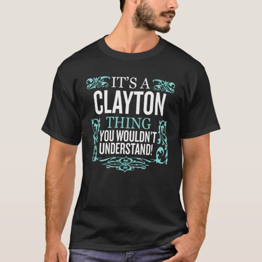 T-shirt C'est CLAYTON que tu ne comprendrais pas drôle M (Devant)