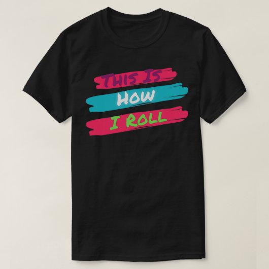 T-shirt C'Est Comme Ça Que J'Avance 1 (Design devant)