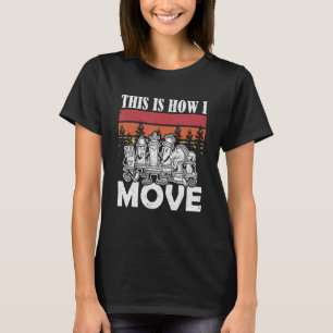 T-shirt C'Est Comme Ça Que Je Déplace Les Échecs