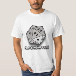 T-shirt C'est comme ça que je fais rouler d20