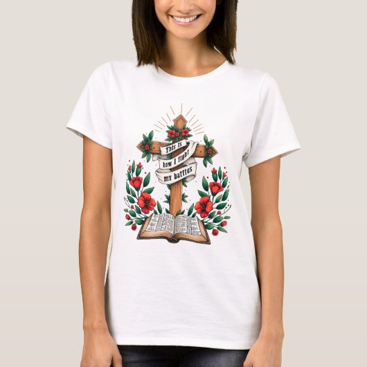 T-shirt C'est comme ça que je mène mes batailles (Devant)