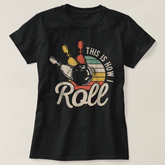 T-shirt C'Est Comme Ça Que Je Passe Retro Bowling Team Bow (Design devant)
