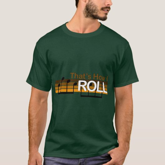 T-shirt C'est comme ça que je roule (Devant)