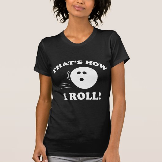 T-shirt C'est comme ça que je roule ! (Devant)