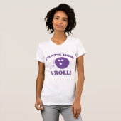 T-shirt C'est comme ça que je roule ! (Devant entier)