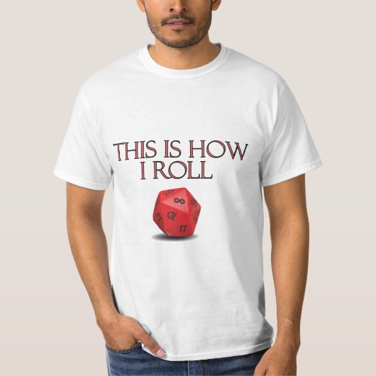T-shirt C'Est Comme Ça Que Je Roule Dice RPG Dice Drôle (Devant)